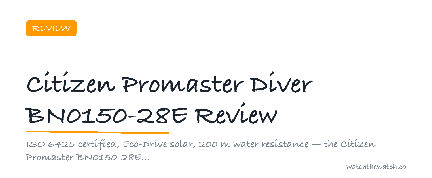 Citizen Promaster Diver BN0150-28E Review