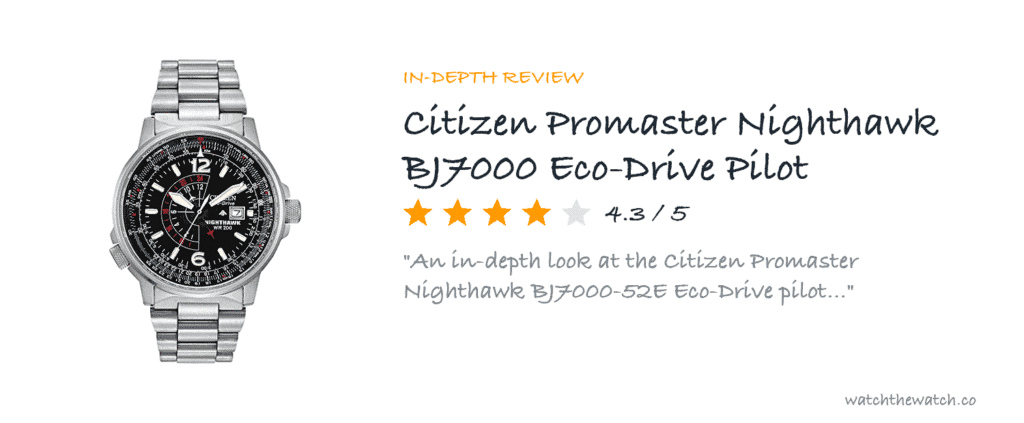 Citizen Promaster Nighthawk BJ7000-52E Review — watchthewatch.co