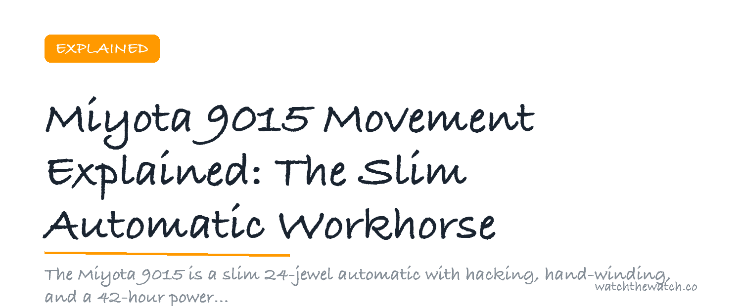 Miyota 9015 Movement Explained: The Slim Automatic Workhorse
