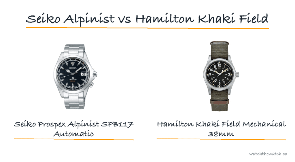 Seiko Alpinist vs Hamilton Khaki Field: Field Watch Face-Off — watchthewatch.co